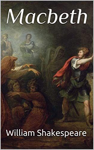 Macbeth Book, Macbeth William Shakespeare, The Tragedy Of Macbeth, Shakespeare Words, Shakespeare Macbeth, Lady Macbeth, Shakespeare Plays, Modern English, Adventure Story