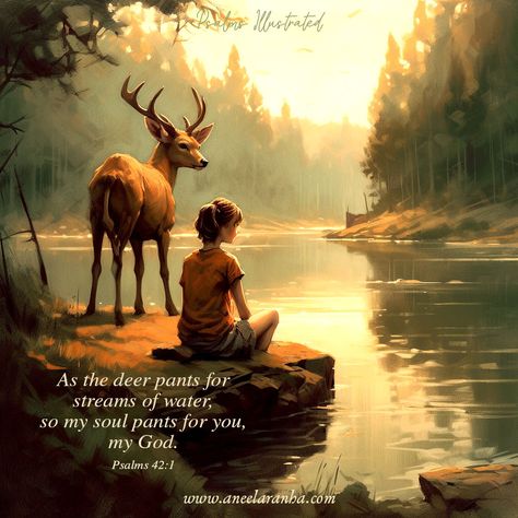 As The Deer Pants For The Water, Deer Pants For Water, Psalm 42 1, Christian Pics, As The Deer, Psalms Of David, Psalms Verses, Streams Of Water, Mooi Prentjies