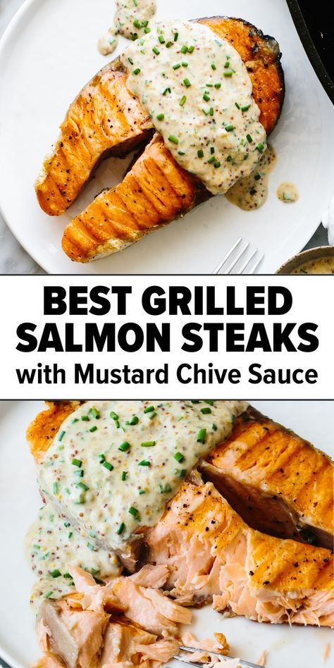 Sauce For Grilled Salmon, Downshiftology Recipes, Summer Salmon Recipe, Salmon Steak Recipes, Easy Grilled Salmon, Chive Sauce, Salmon Steaks, Chives Recipe, Sauce For Salmon