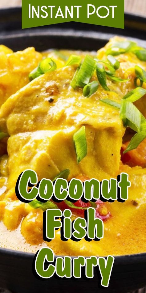 Instant Pot Coconut Fish Curry | Pressure Cooker Coconut Fish Curry | Slow Cooker Fish Curry | Easy Coconut Fish Curry Recipe | Crock Pot Coconut Fish Curry | One Pot Coconut Fish Curry | How To Make Coconut Fish Curry | Instapot Fish Curry #fish #curry #instantpot #corriecooks Instant Pot Fish Curry, Easy Pescatarian Recipes Crock Pot, Fish Recipes Instant Pot, Instapot Fish Recipe, Coconut Curry Fish Recipe, Fish Instant Pot Recipes, Fish Coconut Curry, Crockpot Fish Recipes, Crockpot Fish