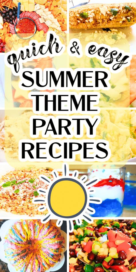 Summer Foods For Parties and Summer Party Theme Recipes - Need summer themed party food ideas, summer sleepover snacks, summer lunch ideas for entertaining, outdoor party food ideas, or end of summer party food ideas? We have simple summer party food ideas for adults and kid parties that everyone will love! #summerrecipe #summerparty #summerfoods Outdoor Party Food Ideas, Outdoor Party Food, Summer Party Food Ideas, Easy Summer Party Food, Themed Party Food Ideas, Cookout Theme, Summer Party Menu, Summer Party Food, Summer Themed Party