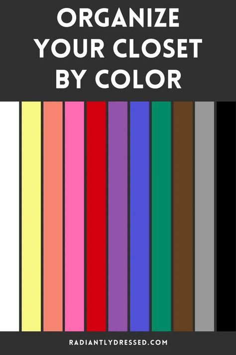 How To Color Organize Your Closet, Organize Dresses In Closet, Color Coding Closet Clothing, Color Order Closet, Colour Coordinated Wardrobe, Color Organized Closet, Color Organization Closet, Closet Color Palette, Color Coded Closet