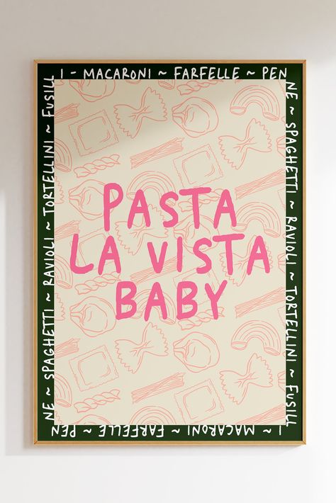 Pasta La Vista Baby (More Colours) – Maddison Ball Creative Pasta Display, Frame Design Ideas, Italian Graphic Design, Fun Art Print, Baby Print, Design Frame, Palm Tree Print, Print Inspiration, Kitchen Prints