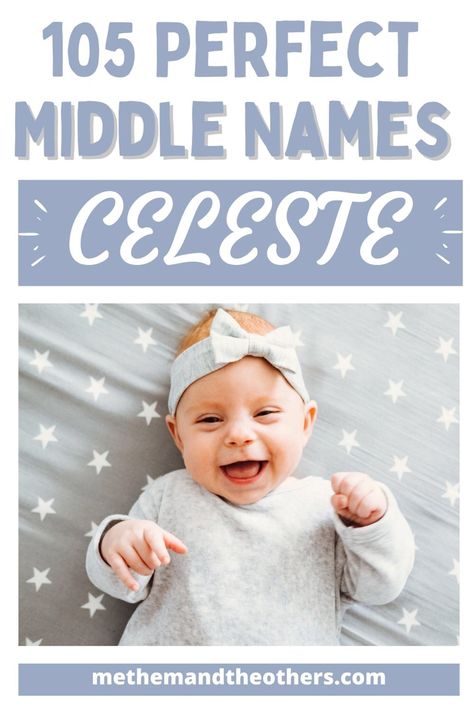 Celeste is a pretty and unusal girls name, if it’s your choice of fitst name, check out these middle names to go with Celeste as well as names like Celeste and boys names that go with Celeste. Celeste Name Meaning, Celeste Name, Elegant Girl Names, Baby Middle Names, Baby Boy Name List, Cool Middle Names, Cool Baby Girl Names, Boy Middle Names, List Of Girls Names