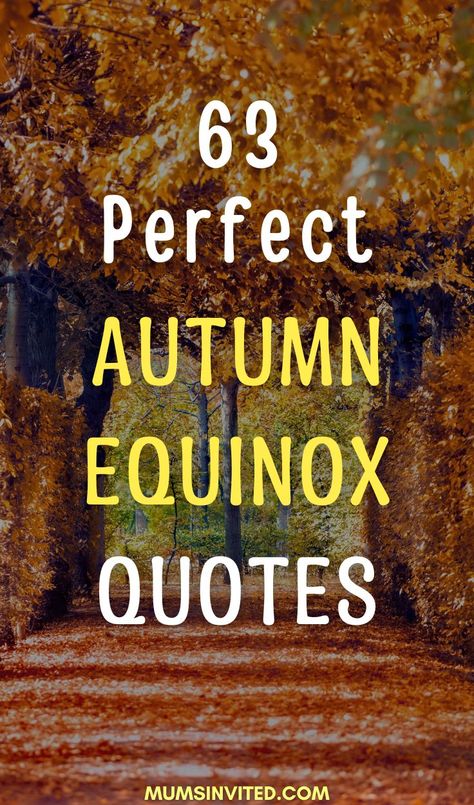 63 First Day Of Fall Quotes To Welcome The Changing Season First Day Of Fall Quotes, Fall Weather Quotes, Cute Autumn Quotes, Fall Time Quotes, Happy Fall Quotes, Hello Fall Quotes, Fall Season Quotes, Autumn Quotes Inspirational, New Day Quotes