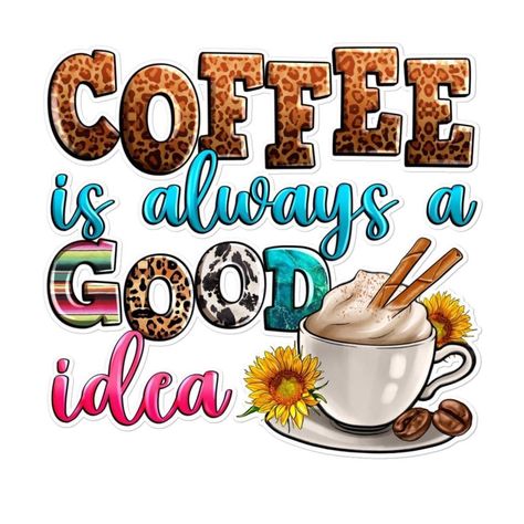 Corner Quotes, Cute Coffee Quotes, Breakfast Shop, Funny Good Morning Messages, Idea Sticker, Coffee Geek, Coffee Png, Coffee Pictures, Coffee Girl