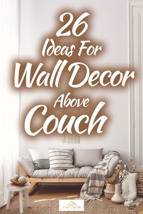 Wall Behind Sofa Decor Ideas Modern, Modern Farmhouse Wall Decor Living Room Above Couch, Decorating Wall Above Couch, Decorate Over Couch, Art Work Above Couch, Living Room Behind Sofa Wall Decor, Industrial Living Room Wall Decor, How To Decorate A Large Wall Behind Sofa, Living Room Wall Decor Ideas Farmhouse