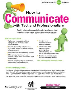 Tactful Communication, Interpersonal Communication Skills, Business 101, Interpersonal Communication, Positive Results, Communication Skills, Critical Thinking, New Job, Self Improvement