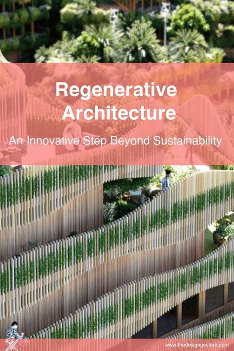 The regenerative architecture was initially a way of reconstruction post-war in several areas of Europe’s devastated cities, which were then affected by the post-industrial era in the mid-1970s, which benefited regenerative projects. Regenerative Architecture first came to notice in 1976. Sustainable Materials Architecture, Regenerative Architecture, Sustainable Design Architecture, Regenerative Design, Sources Of Energy, Urban Design Concept, Earth Sheltered, The Natural World, Unique Architecture