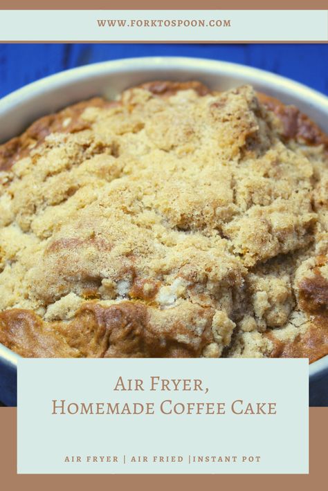 Air Fryer, Homemade Coffee Cake Air Fryer Coffee Cake Recipes, Air Fryer Coffee Cake, Ninja Foodi Cake Recipes, Air Fryer Cakes Recipe, Airfryer Cake Recipes, Cake Air Fryer, Air Fryer Cake, Air Fryer Cake Recipes, Homemade Coffee Cake