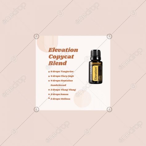 High quality square graphic of elevation copycat blend. #elevation #elevate #elevation oil #Elevation blend #joyful blend #how to use elevation #elevation uses #elevation announcement #elevation copycat #elevation copycatblend #R283664 #wellnessadvocate #doterra #wellnessstockphotos #onedropdesigns #doterrawellnessadvocate #doterratips #doterragraphics #doterraphotos Doterra Copycat Blends, Doterra Elevation, Homeopathic Recipes, Essential Oils Cats, Diy Perfumes, Perfume Blends, Essential Oil Roller Bottle Recipes, Eo Blends, Roller Bottle Recipes