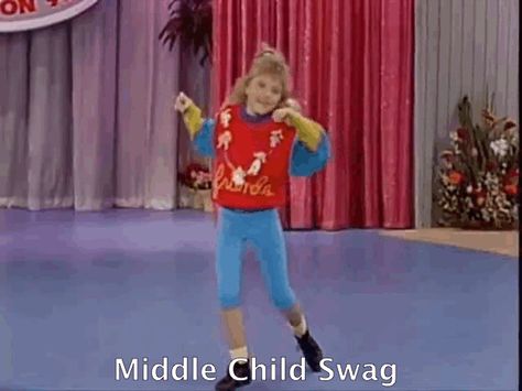 We all know middle child = best child, anyway. National Middle Child Day, Middle Child Humor, Middle Child Syndrome, Stephanie Tanner, The Middle Child, Birth Order, Put Things Into Perspective, Opening Credits, Middle Child