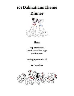 101 Dalmatians Dinner Menu 101 Dalmatians Dinner, 101 Dalmations Food Movie Nights, 101 Dalmatians Dinner And A Movie, Cruella Dinner And A Movie, 101 Dalmations Movie Night, 101 Dalmatians Movie Night, Disney Menu Ideas, Disney Nights, Themed Dinners Ideas