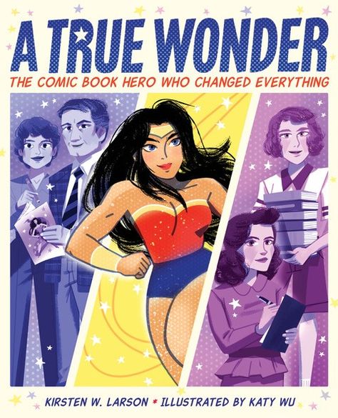 LitLinks: Use #WonderWoman to teach the senses Easy classroom activities for sound, touch, smell | A True Wonder | Kirsten W. Larson | STEM + physical science Character Introduction, Nonfiction Books For Kids, Female Strength, Author Spotlight, Female Superhero, Comic Book Heroes, Comic Book Characters, Book Characters, Nonfiction Books