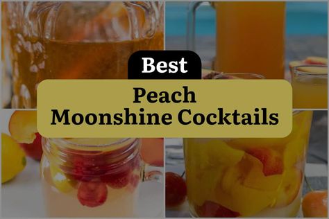 Looking for the best peach moonshine cocktails? We have a list of 5 best recipes for you. Peach Moonshine, Moonshine Cocktails, Basic Cocktails, Beverage Ideas, Peach Drinks, Nails 2023, Classic Cocktails, Best Recipes, Mixed Drinks