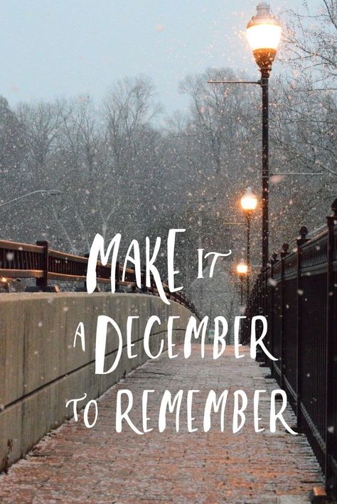 Welcome December Quotes, A December To Remember, December To Remember, Welcome December, December Quotes, Monthly Quotes, 1 Advent, Hello December, Good Day Quotes