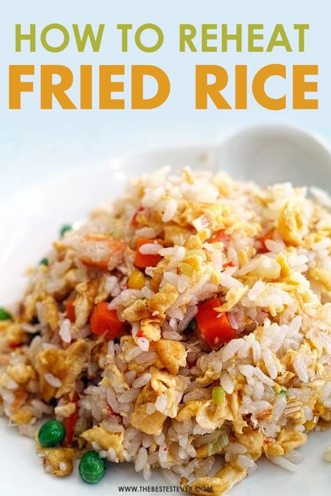 Best Way To Reheat Rice, Reheat Rice, Cooking Fried Rice, How To Reheat Rice, Rice In The Oven, Beef Fried Rice, Rice Side Dish Recipes, Chicken Fried Rice Recipe, Making Fried Rice