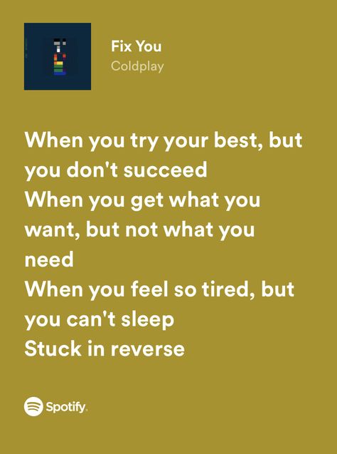 Coldplay Fix You Lyrics, Fix You Lyrics, Coldplay Fix You, Coldplay Quotes, Fix You Coldplay, Coldplay Lyrics, Spotify Lyrics, Try Your Best, Cant Sleep