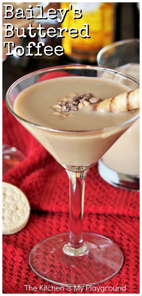 Bailey's Buttered Toffee Cocktail ~ A super tasty combination of Bailey's Irish Cream & other liquors that truly does taste like toffee! A perfect after-dinner or drink-for-dessert treat. #happyhour #cocktails #toffeecocktail #Kahlua #BaileysIrishcream www.thekitchenismyplayground.com Heath Toffee, Butter Toffee, Liquor Drinks, Toffee Bits, Christmas Cocktail, Boozy Drinks, Mixed Drinks Recipes, Cocktail Desserts, Martini Recipes