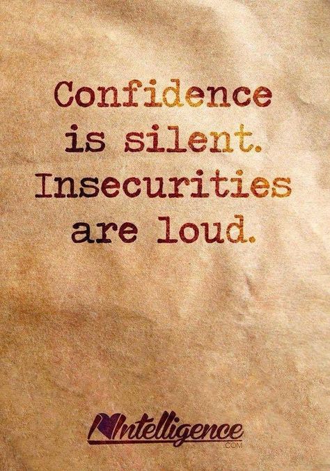 So true Insecurities Are Loud, Confidence Is Silent, Awkward Moment Quotes, Quotes Confidence, Insecure People, Some Jokes, Quote Citation, Super Quotes, Ideas Quotes