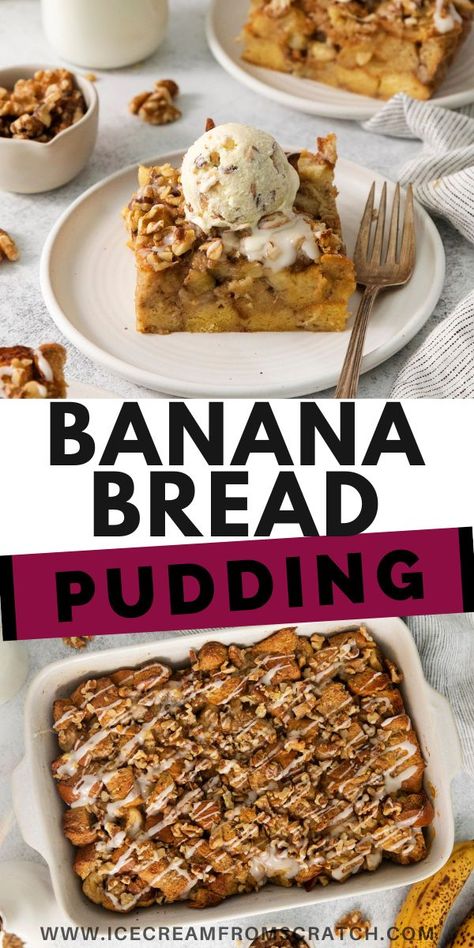 This banana bread pudding recipe deliciously combines bread pudding with bananas foster to create the most amazing and easy dessert. Banana Nut Bread Pudding, Bread Pudding With Ice Cream, Banana Foster Banana Pudding, Bananas Foster Bread Pudding, Bananas Foster Banana Pudding, Banana Bread Pudding Recipe, Banana Foster Ice Cream, Ice Cream From Scratch, Banana Desserts