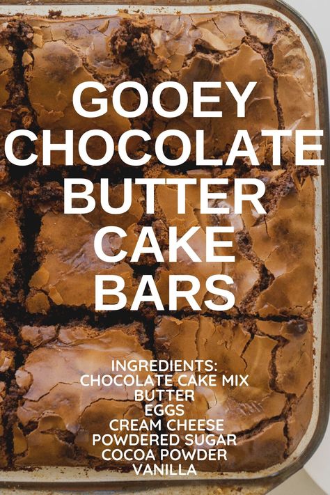 Chess Bars, Butter Cake Bars, Chocolate Box Cake, Chocolate Butter Cake, Gooey Chocolate Cake, Chocolate Cake Mix Recipes, Cake Bars Recipe, Gooey Cake, Boxed Cake Mixes Recipes