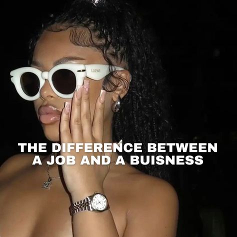 The difference between a job and a business✨💸 @bossmoveswithnia — — #success #growth #millionaire #mindset #girlboss #femaleentrepreneur Baddie Business Ideas, Baddie Jobs, Baddie Business, Millionaire Mindset, Female Entrepreneur, A Job, Business Ideas, A Business, Vision Board