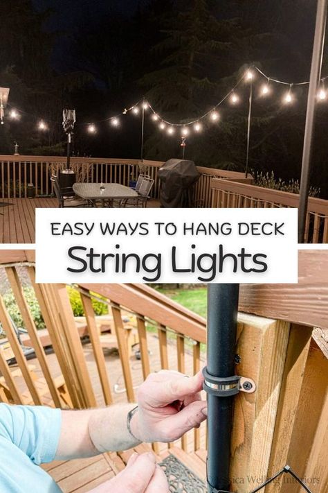 Best ways to hang string lights on deck Best Way To Hang Outdoor String Lights, Deck Posts For Lights, Backyard String Light Pole Ideas, String Lights Small Porch, Outdoor Deck String Lights, Deck Lights Ideas Outdoor, Back Porch Hanging Lights, Decking Lights Ideas Outdoor, Deck With Hanging Lights