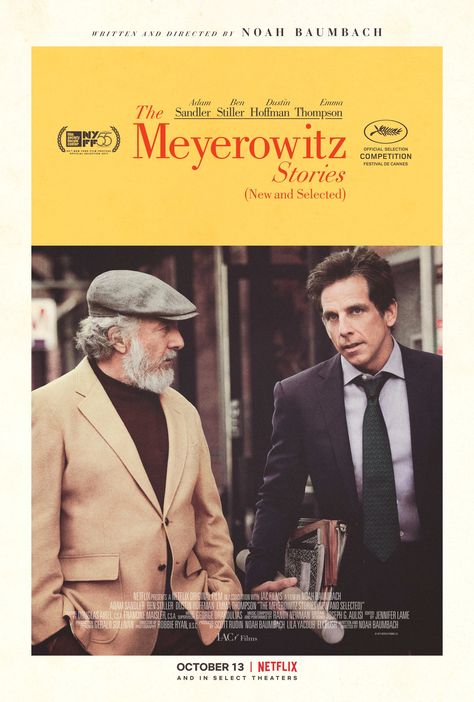 The Meyerowitz Stories (2017) Meyerowitz Stories, Roy Cohn, Noah Baumbach, Popular Ads, Father Son Relationship, Ben Stiller, Dog Movies, Dustin Hoffman, Father Daughter Relationship