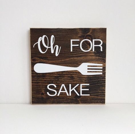 Diy Kitchen Signs, What The Fork, Funny Kitchen Signs, Kitchen Decor Signs, Funny Home Decor, Signs Funny, Kitchen Sign, Diy Wood Signs, Decor Signs