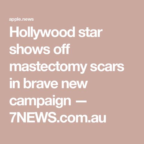 Hollywood star shows off mastectomy scars in brave new campaign — 7NEWS.com.au Mastectomy Scars, Olivia Munn, Star Show, Hollywood Star, Brave, Hollywood, Stars, Health