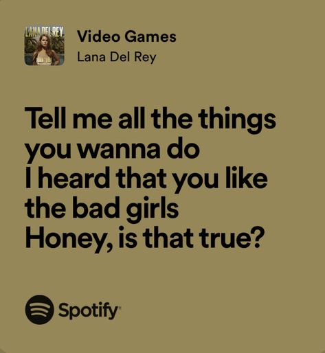 Video Games Lana Del Rey, Lana Del Rey Video, Spotify Playlists, Lyrics Aesthetic, Favorite Song, Just A Game, Aesthetic Videos, Music Lyrics, Bad Girl