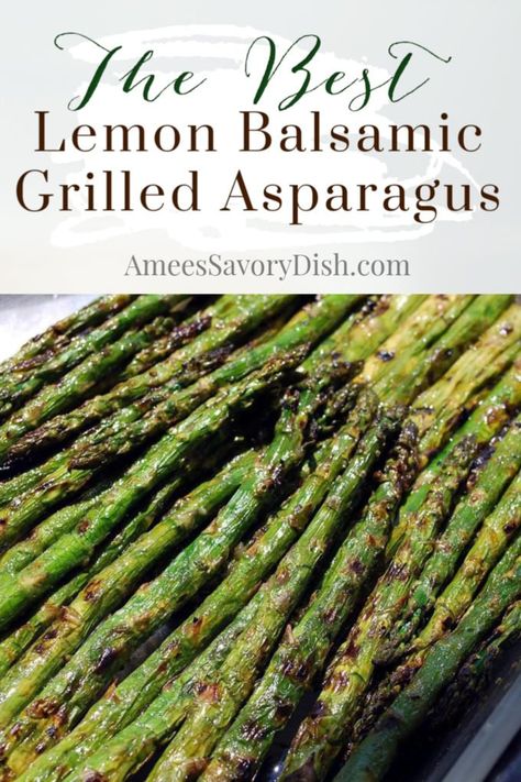 Grilling Asparagus, Marinated Asparagus, Asparagus Balsamic, Easy Healthy Side Dishes, Balsamic Marinade, Vegetable Side Dishes Healthy, Grilled Asparagus Recipes, Healthy Side Dish, Vegetable Side Dishes Recipes