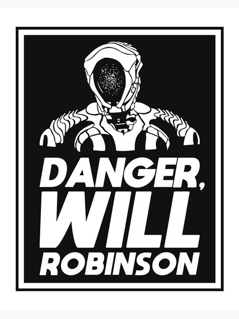 Lost In Space Will Robinson, Lost In Space Poster, Lost In Space Wallpaper, Lost In Space Aesthetic, Will Robinson, Danger Will Robinson, Alien Robot, Space Robot, Collage Inspiration