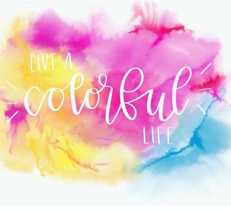 Live a colorful life; watercolor quote free Colorful Quotes, Card Quotes, Bright Quotes, Mindful Art, Watercolor Quote, Color Quotes, Colorful Life, Be True To Yourself, Art Therapy