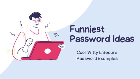 666+Funny Password Ideas For WiFi, Insta, Laptop, Work, Hotspot Aesthetic Password, Cool Passwords Ideas, Password Ideas For Instagram, Password Ideas, Social Media Humor, Password Security, Computer Humor, Password Manager, Netflix Account