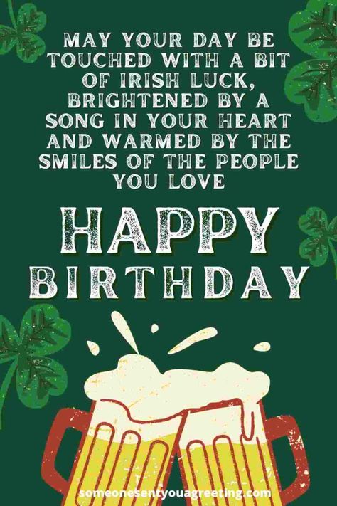 50+ Irish Birthday Wishes and Blessings - Someone Sent You A Greeting Irish Happy Birthday Wishes, Irish Birthday Wishes Funny, Irish Birthday Wishes, Irish Birthday Blessing, Happy Birthday Irish, Birthday Wishes For Men, Happy Birthday Wishes Song, Birthday Toast, Irish Birthday