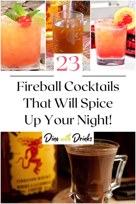 Collage of 4 fireball cocktails. Fireball Coffee Drinks, Fireball Halloween Drinks, Fireball Cocktails Holidays, Fireball Holiday Drinks, Drinks With Fireball Recipes, Fireball Lemonade Recipe, Fireball Recipes Drinks, Easy Fireball Mixed Drinks, Fire Ball Drinks Cocktails