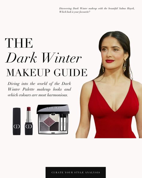 The Dark Winter / Deep Winter makeup guide with the beautiful Salma Hayek 🖤 . #coloranalysis #colouranalysis #coloranalyst #winterpalette #deepwintermakeup #deepwinterpalette #darkwinter #salmahayek Winter Color Season Makeup, Winter Color Makeup, Dark Winter Makeup Palette, Dark Winter Clothes, Deep Winter Makeup Palette, Deep Winter Color Palette Makeup, Deep Winter Makeup Looks, Deep Winter Celebrities, Dark Winter Makeup