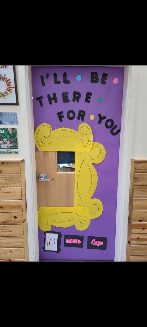 Friends Themed Classroom Door, End Of Year Classroom Door Ideas, Countdown To Summer Classroom Door, End Of Year Door Decorations Classroom, Friends Theme Classroom, Kindness Door, School Nurse Door Decoration, Nurse Door Decorations, School Nurse Door