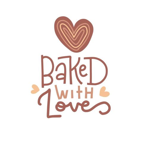 Lettering Quote - Baked with love. Linear trend calligraphy with heart shaped bun. Vector hand drawn illustration on white background. Can be used for print- bags, t-shirts, home decor, posters, cards Heart Shaped Bun, Cake Vector, Baked With Love, Decor Posters, Heart Drawing, Hand Drawn Illustration, Lettering Quotes, Drawn Illustration, Vector Hand