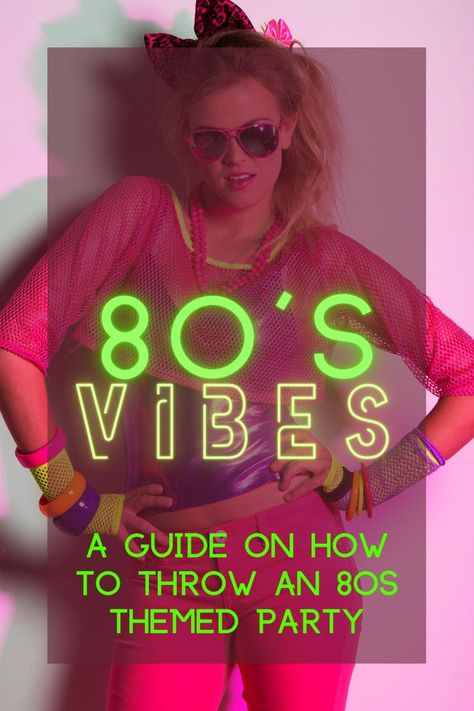 80's Theme Party, 80s Themed Party, 80s Birthday, Decade Party, 80s Birthday Parties, 1980s Party, Adult Party Themes, 80s Theme Party, Glow Birthday