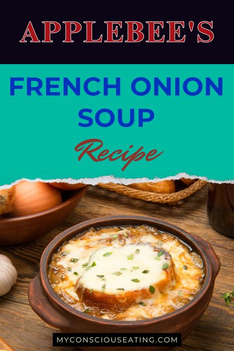 French onion soup on a festive table Apple Bees French Onion Soup Recipe, Applebees Onion Soup, Homemade French Onion Soup Recipe, Applebee's French Onion Soup Recipe, Paleo Soups And Stews, Applebees Recipes, Best French Onion Soup, Honey Mustard Recipes, Onion Soup Recipe