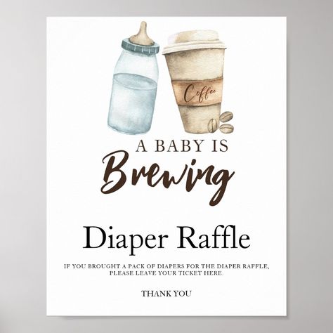 Baby is brewing coffee baby shower diaper raffle  poster Gender Reveal Coffee Bar, Drinking Baby Shower Games, Coffee Shower Ideas, Coffee Baby Shower, Drinks Poster, Coffee Favors, A Baby Is Brewing, Baby Is Brewing, Brewing Coffee