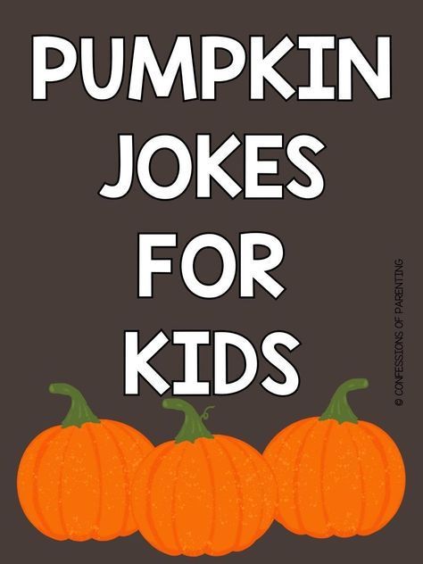 Its A Great Pumpkin Charlie Brown, Halloween Jokes For Kids Hilarious, Fall Jokes For Kids, Pumpkin Games For Kids, Pumpkin Sayings, Pumpkin Jokes, Halloween Jokes For Kids, Pumpkin Facts, Lunch Board