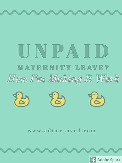 Hacking an Unpaid Maternity Leave Parenting On A Budget, Baby On A Budget, Life On A Budget, Preparing For Baby, Grocery Budgeting, Maternity Leave, Winning The Lottery, Emergency Fund, Baby Registry