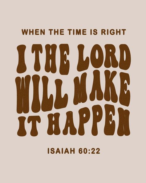 Oh my, how wonderful it is to know that God has not forsaken us or is he slack concerning his promises! He has said it and he will do it! 🤍 Happy Sunday friends.🌸 Be blessed A little one shall become a thousand, and a small one a strong nation: I the Lord will hasten it in his time. Isaiah 60:22 In His Time He Makes All Things, There Is Another In The Fire, Praise God Bible Verse, He Has Made Everything Beautiful In Time, Gods Masterpiece Quotes, Praise The Lord Oh My Soul, When The Time Is Right I The Lord Quotes, Finding God Quotes, Good Choices Quotes