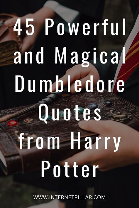 Harry Quotes Potter, Make Your Own Magic Quotes, Inspiring Quotes Harry Potter, Professor Dumbledore Quotes, Dont Let The Muggles Get You Down Quote, Quotes Of Harry Potter, Harry Potter Inspiring Quotes, Quotes From Harry Potter Inspirational, Harry Potter Love Quotes Wedding