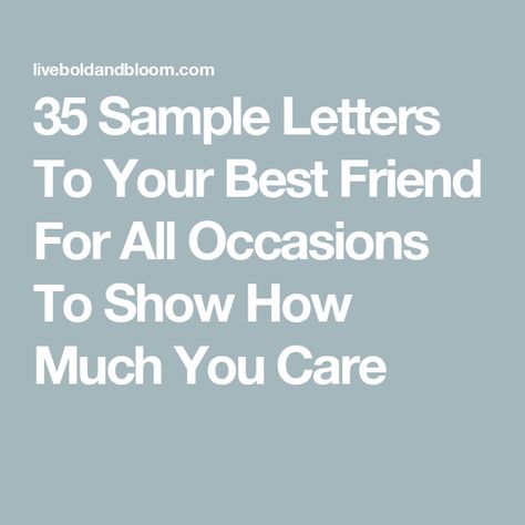 35 Sample Letters To Your Best Friend For All Occasions To Show How Much You Care Funny Letters For Best Friend, Love Notes To Friends, Letter Prompts For Best Friend, Best Friend Thank You Letter, Heartfelt Note To Best Friend, How To Start A Letter To A Friend, Miss You Letters For Best Friend, Inspirational Letters To Friends, Letter To Best Friend Going Abroad