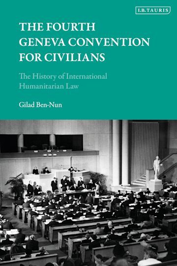 The Fourth Geneva Convention for Civilians - The History of International Humanitarian Law Law Branding, International Humanitarian Law, Ford Foundation, Leipzig Germany, Marie Curie, Life Stages, Conflict Resolution, Dec 30, Geneva